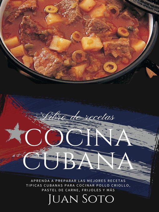 Title details for Cocina Cubana by Juan Soto - Available